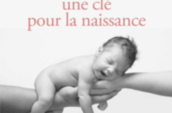 "La confiance, une clé pour la naissance" "La confiance, une clé pour la naissance"